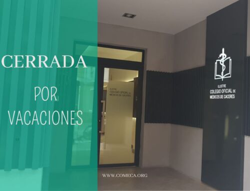 La Delegación del Colegio de Médicos de Plasencia permanecerá cerrada por vacaciones del 6 al 17 de julio, ambos inclusive